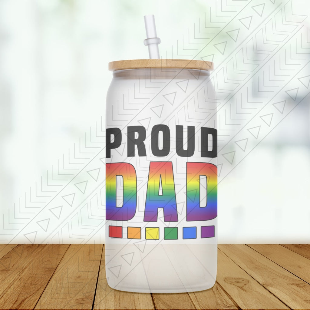 Proud Dad Glass Can