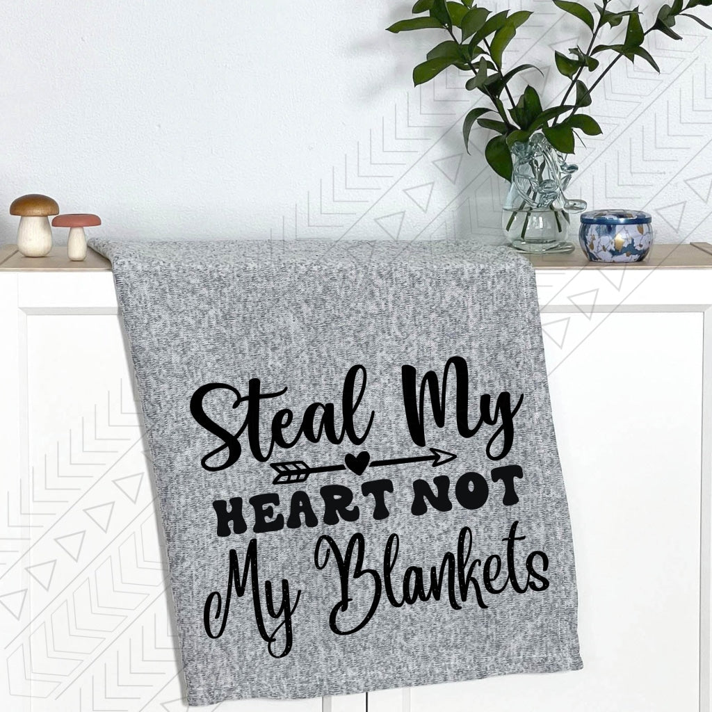Steal My Heart Not Blanket Blanket