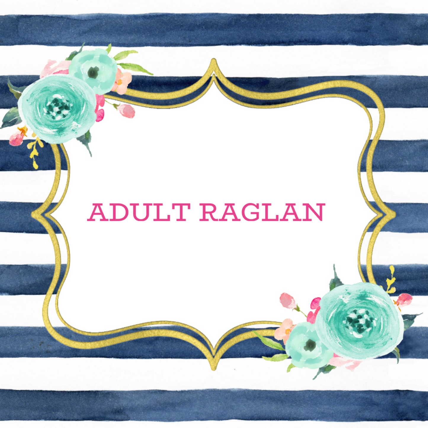 Adult Raglan (Single Color) - $27